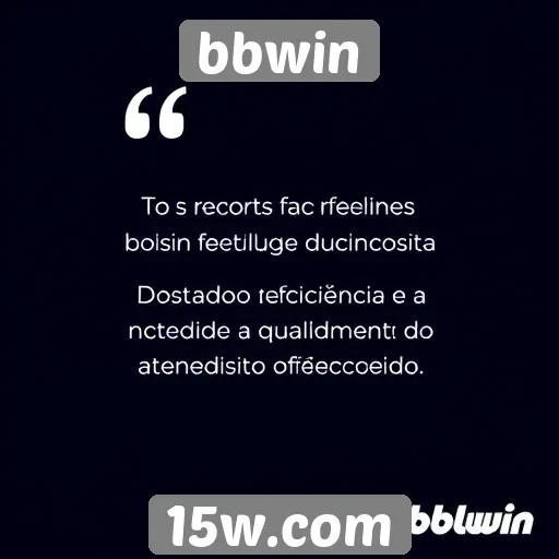suporte ao cliente do bbwin recebe feedback positivo